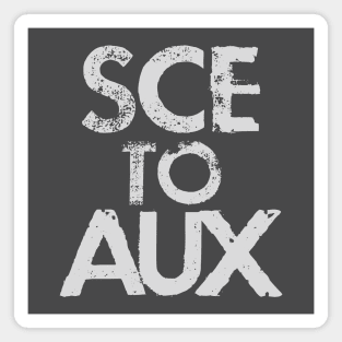 SCE to AUX Magnet